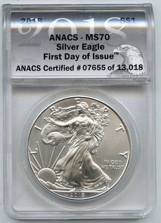 2018 American Eagle 1 oz Silver Dollar ANACS MS70 First Day of Issue - H601