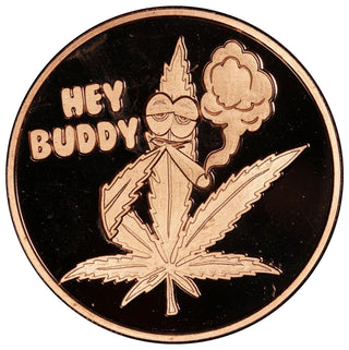 Hey Buddy Marijuana Leaf 420 Cannabis 1 oz 999 Copper Round Medallion - JP329