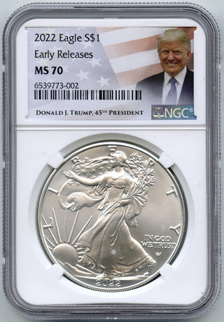 2022 President Donald Trump 1 oz Silver Eagle NGC MS70 Early Releases - C825