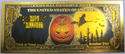 Halloween Trick or Treat Spooky $1 Novelty 24K Gold Foil Plated Note Bill GFN72