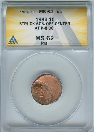 1984-P Lincoln Memorial Cent Error 60% Off Center ANACS MS62RB -SS534