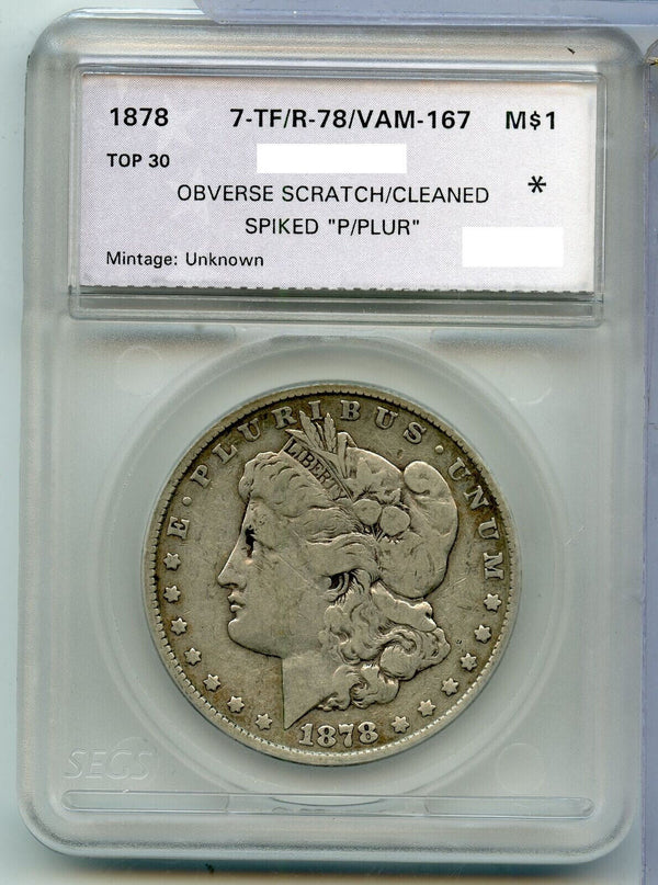 1878 7TF Rev of 78 Morgan Silver Dollar VAM-167 Philadelphia Mint - RX839