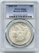 1878 7TF Morgan Silver Dollar PCGS MS 62 Reverse of 1878 Philadelphia Mint - G09