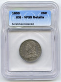 1833 Capped Bust Quarter ICG VF 35 Details Scratched Cleaned - K194