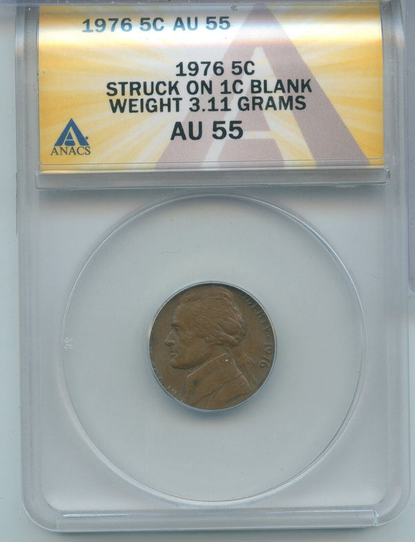 1976-P Jefferson Nickel Struck on 1c Blank ANACS AU 55 Philadelphia Mint - ER465