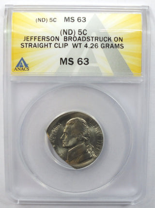 Jefferson Nickel (ND) Broadstruck Straight Clip ANACS MS63 Certified Error J992