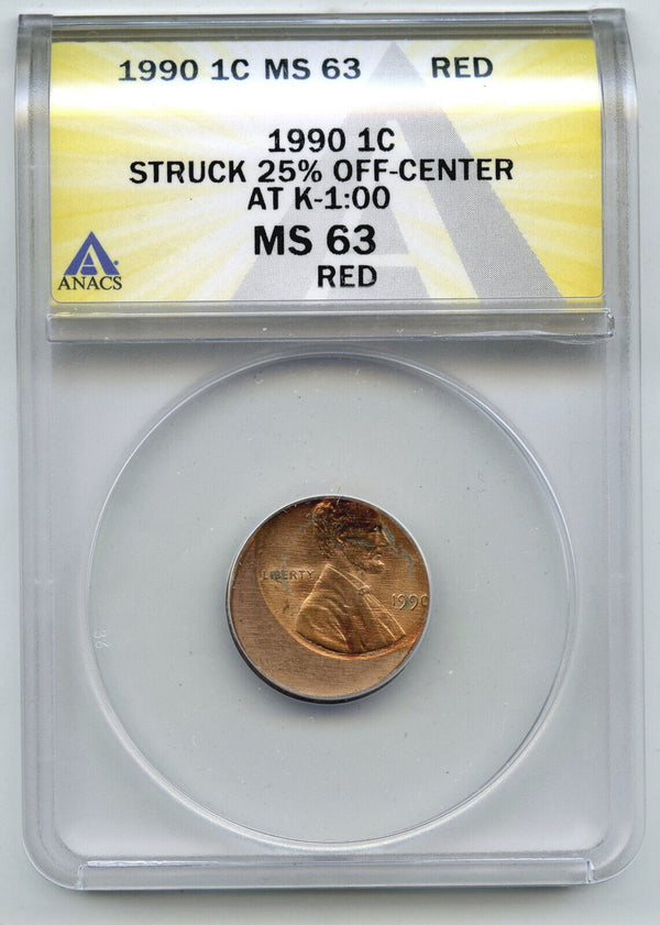 1990 Red Lincoln Cent Penny ANACS MS 63 Off-Center Error Struck 25% - J925