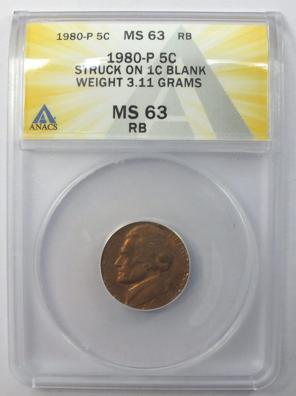 1980-P Jefferson Nickel ANACS MS63 RB Struck on 1c Blank Weight 3.11 Grams - K11