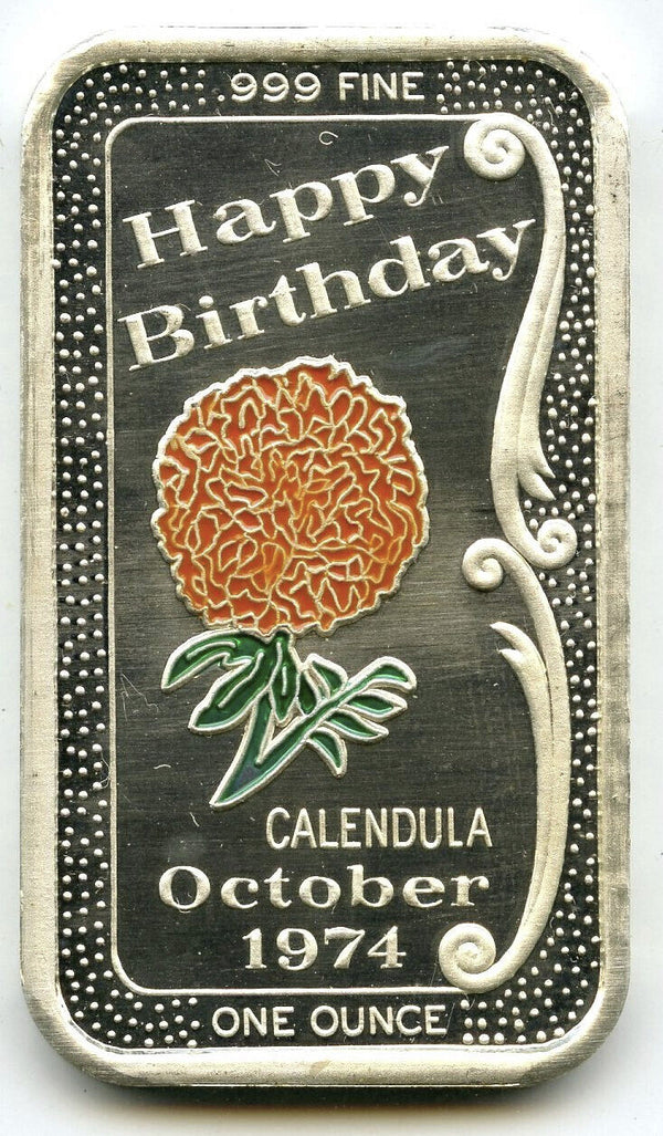 Happy Birthday 1974 Calendula October 999 Silver 1 oz Ingot Medal Ceeco Bar K129