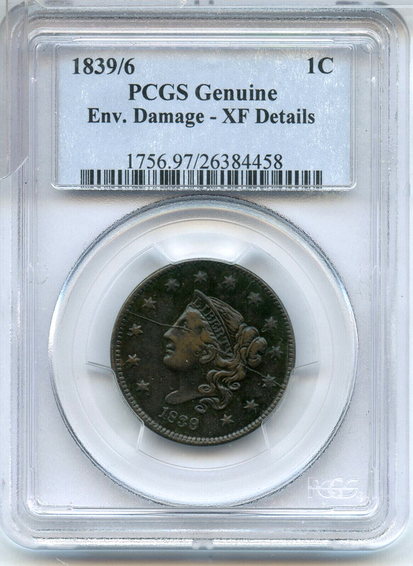 1839/6 Coronet Head Large Cent Penny PCGS XF Details Certified - JD746