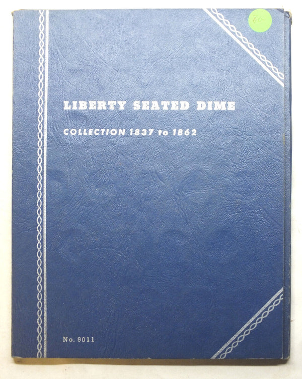 1837 - 1862 Seated Liberty Dime Folder 9011 Whitman Album - Vintage 1940 - K356