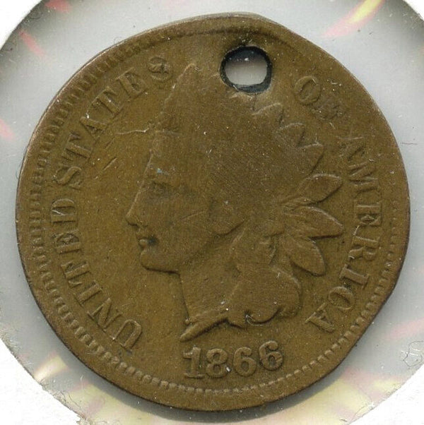 1866 Indian Head Cent Penny - Hole Coin - C208