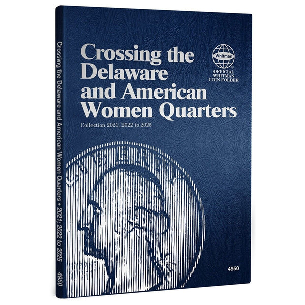 Quarter Coin Folder Crossing Delaware & American Women 2021 - 2025 Whitman 4950