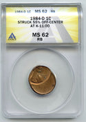 1984-D RB Lincoln Cent Penny ANACS MS 62 Off-Center Error Struck 55% Denver J916