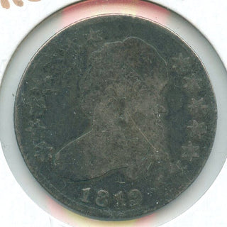 1819-P Silver Bust Quarter 25C Philadelphia Mint - SR507