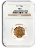 $5 Gold Liberty Half Eagle - NGC MS61