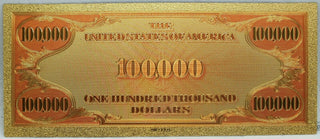 1928 Gold Certificate $100000 Novelty 24K Gold Foil Plated Note Bill 6