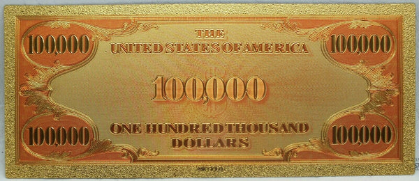 1928 Gold Certificate $100000 Novelty 24K Gold Foil Plated Note Bill 6