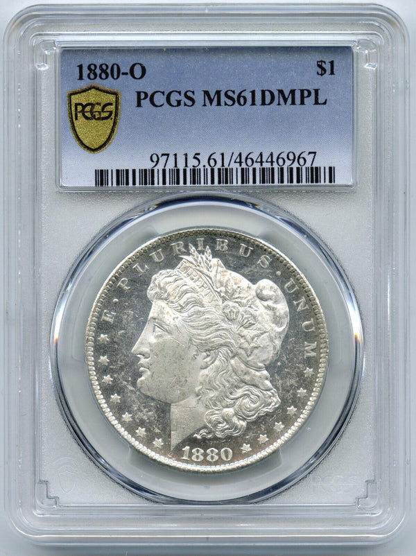 1880-O Morgan Silver Dollar PCGS MS61 DMPL Certified - New Orleans Mint - A722