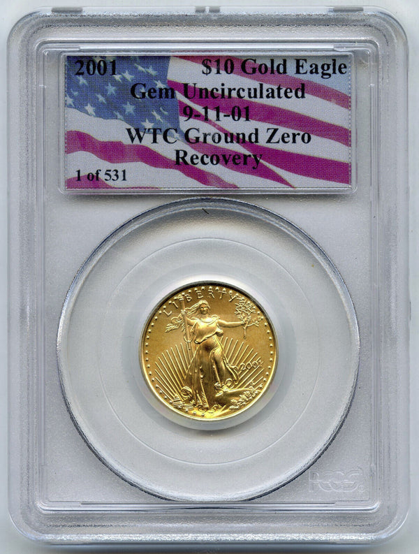 2001 $10 Gold Eagle PCGS Gem Uncirculated 9/11 World Trade Recovery 1/4 oz A486