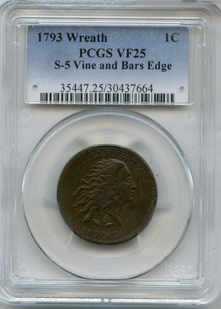 1793 Flowing Hair Wreath Cent PCGS VF25 Vine & Bars Edge Penny Copper Coin JJ511