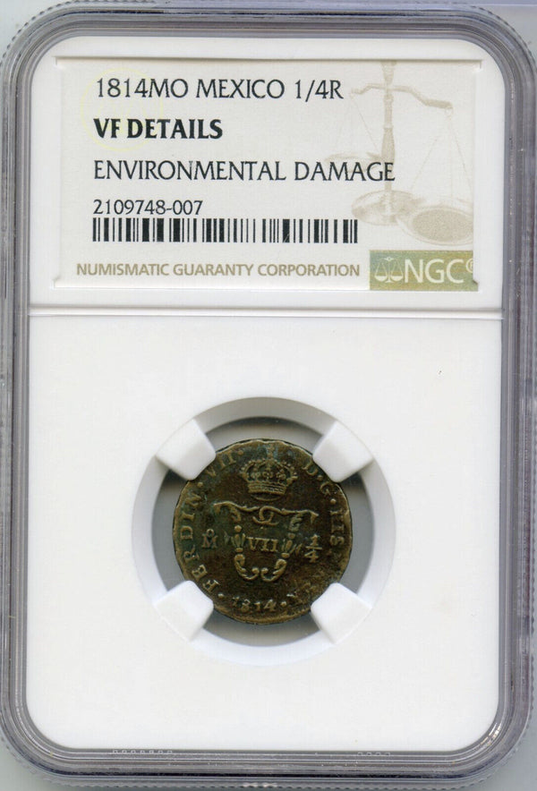 1814 Mexico 1/4R VF Details Environmental Damage XF 40 NGC Certified -DM745