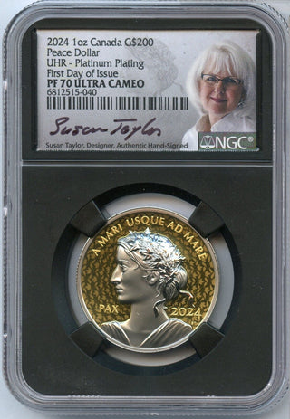 2024 Canada Peace Dollar 1 Oz Gold NGC PF70 $200 First Day Susan Taylor - JP585