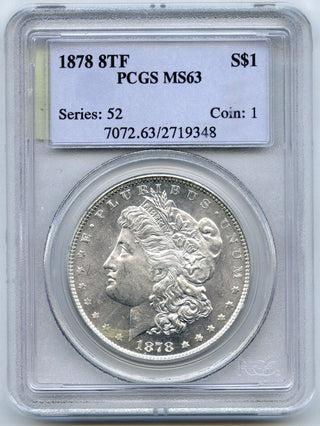 1878 8TF Morgan Silver Dollar PCGS MS63 Certified - Philadelphia Mint - E491