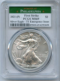 2021 (P) Emergency Silver Eagle 1 Oz PCGS MS69 T-1 First Strike Coin - JN594