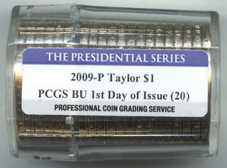 2009-P Zachary Taylor $1 Coin Roll PCGS Certified BU First Day of Issue - E887