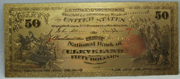 1863 $50 National Currency Cleveland Novelty 24K Gold Plated Note Bill 6