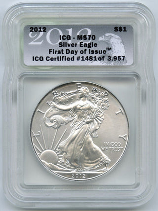 2012 American Eagle 1 oz Silver Dollar ICG MS70 First Day Issue - H112