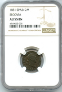 1831 Spain Segovia 2 Maravedis NGC AU55 BN Fernando VII Coin Spanish - JC395