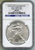 2011 American Eagle Silver Dollar NGC MS69 Early Releases 25h Anniversary - C557