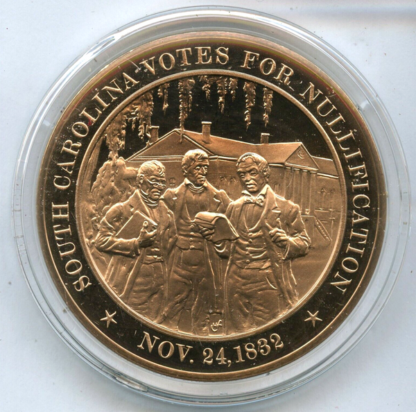 South Carolina Votes for Nullification Bronze Proof Medal Franklin Mint - JL101