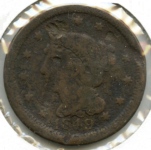 1849 Braided Hair Large Cent Penny - Cull Coin - C215