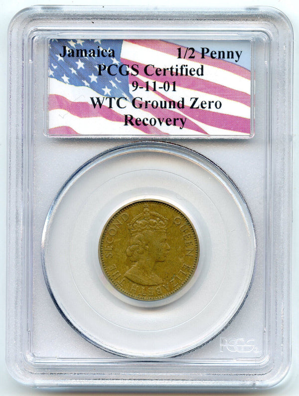 1966 Jamaica 1/2 Penny PCGS Certified WTC Ground Zero 9/11 Recovery - CC266