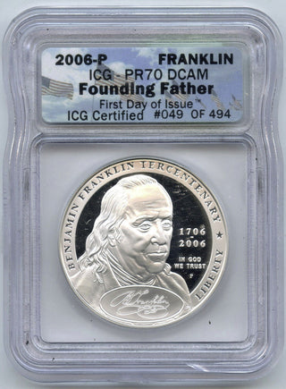 2006-P Franklin Founding Father ICG PR70 DCAM Proof Silver Dollar First Iss C884