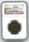 1845 Braided Hair Large Cent Penny NGC Genuine Stack's W 57th St Collection B519