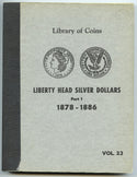 Morgan Liberty Silver Dollars 1878 - 1886 Library of Coins Folder Album - A727