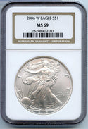2006-W American Eagle 1 oz Silver Dollar NGC MS69 Certified - West Point - CC48