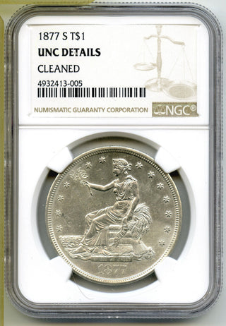 1877-S Silver Trade Dollar NGC Unc Details Cleaned Certified San Francisco E195