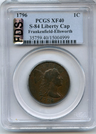 1796 Liberty Cap Large Cent PCGS XF 40 Penny S-84 Copper Coin - JJ513